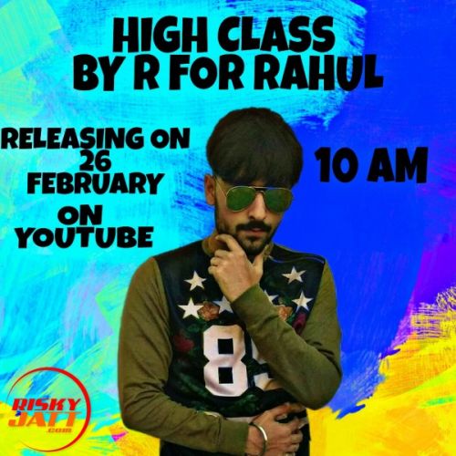 High Class R For Rahul mp3 song ringtone, High Class R For Rahul Ringtone Download - RiskyJatt.Com