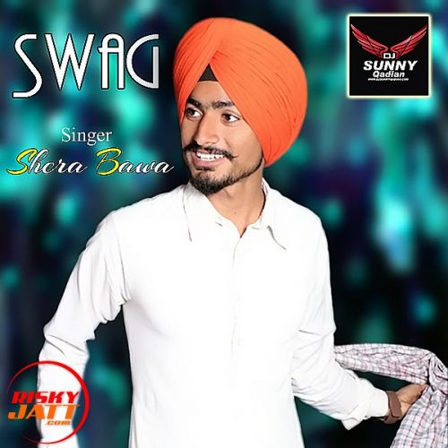 Swag  Remix Shera Bawa mp3 song ringtone, Swag  Remix Shera Bawa Ringtone Download - RiskyJatt.Com