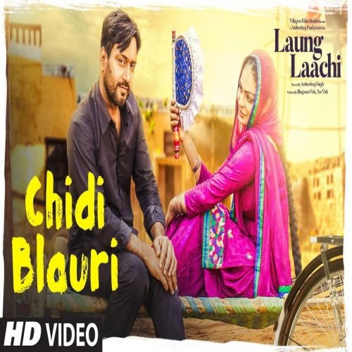 Chidi Blaur (Laung Laachi) Ammy Virk, Mannat Noor mp3 song ringtone, Chidi Blaur (Laung Laachi) Ammy Virk, Mannat Noor Ringtone Download - RiskyJatt.Com