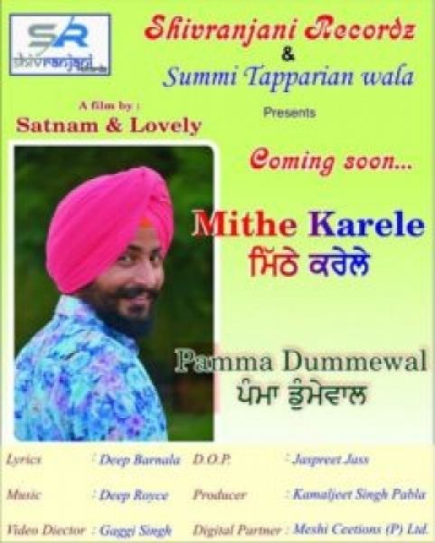 Mithe Karele Pamma Dumewal mp3 song ringtone, Mithe Karele Pamma Dumewal Ringtone Download - RiskyJatt.Com