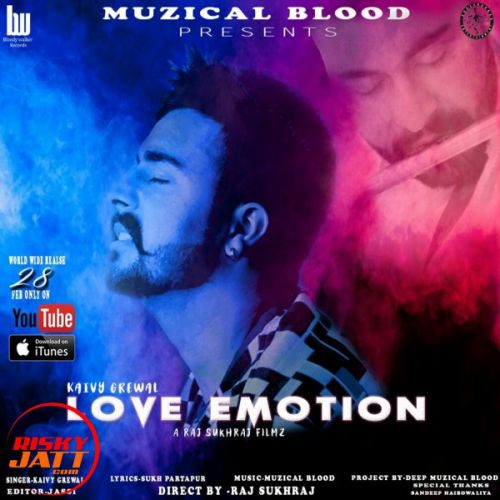 Love Emotion Kaivy Grewal mp3 song ringtone, Love Emotion Kaivy Grewal Ringtone Download - RiskyJatt.Com