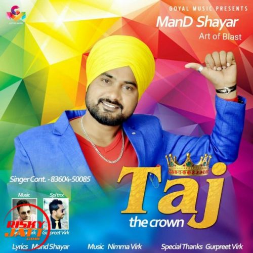 Taj Tha Crown Mand Shayar mp3 song ringtone, Taj Tha Crown Mand Shayar Ringtone Download - RiskyJatt.Com