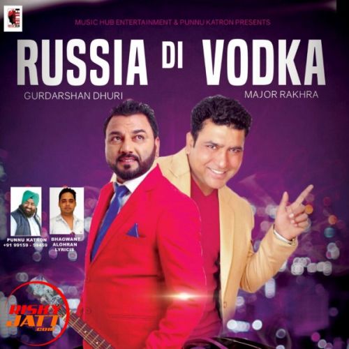 Russia Di Vodka Gurdarshan Dhuri mp3 song ringtone, Russia Di Vodka Gurdarshan Dhuri Ringtone Download - RiskyJatt.Com