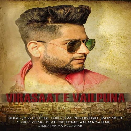 Virasaat E Vailpuna Jass Pedhni mp3 song ringtone, Virasaat E Vailpuna Jass Pedhni Ringtone Download - RiskyJatt.Com