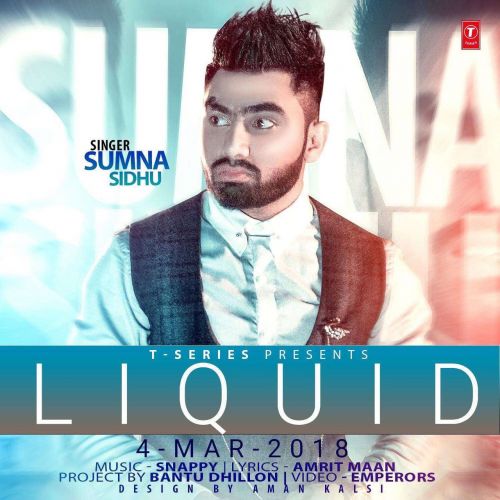 Liquid Sumna Sidhu mp3 song ringtone, Liquid Sumna Sidhu Ringtone Download - RiskyJatt.Com