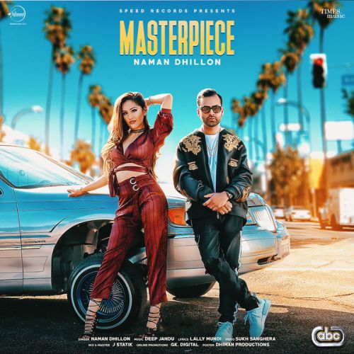 Masterpiece Naman Dhillon mp3 song ringtone, Masterpiece Naman Dhillon Ringtone Download - RiskyJatt.Com