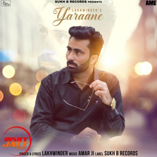 Yaraane Lakhwinder mp3 song ringtone, Yaraane Lakhwinder Ringtone Download - RiskyJatt.Com