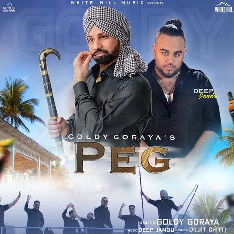 Peg Goldy Goraya mp3 song ringtone, Peg Goldy Goraya Ringtone Download - RiskyJatt.Com