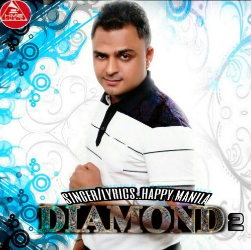 Diamond 2 Happy Manila mp3 song ringtone, Diamond 2 Happy Manila Ringtone Download - RiskyJatt.Com