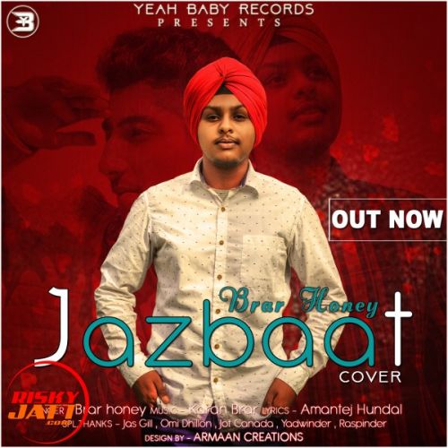 Jazbaat Brar Honey, Karan Brar mp3 song ringtone, Jazbaat Brar Honey, Karan Brar Ringtone Download - RiskyJatt.Com