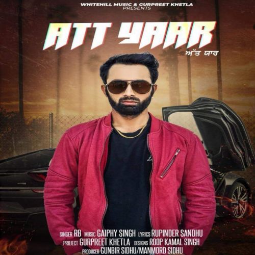 Att Yaar RB mp3 song ringtone, Att Yaar RB Ringtone Download - RiskyJatt.Com