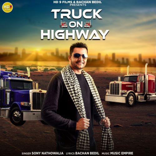 Truck On Highway Sony Nathowalia mp3 song ringtone, Truck On Highway Sony Nathowalia Ringtone Download - RiskyJatt.Com