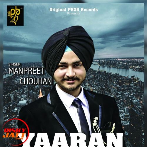 Yaaran utte Maan Manpreet Chouhan mp3 song ringtone, Yaaran utte Maan Manpreet Chouhan Ringtone Download - RiskyJatt.Com