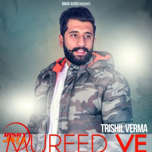 Mureed Ve Trishil Verma mp3 song ringtone, Mureed Ve Trishil Verma Ringtone Download - RiskyJatt.Com