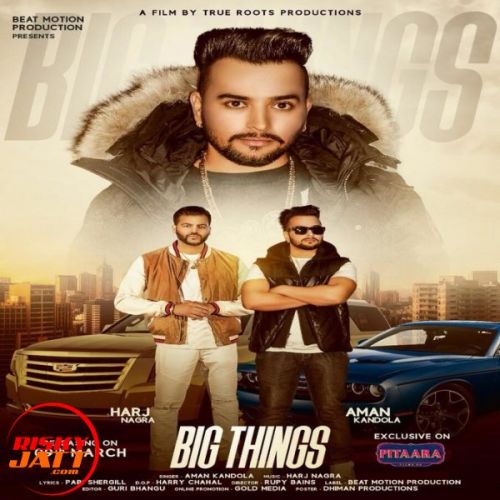 Big Things Aman Kandola mp3 song ringtone, Big Things Aman Kandola Ringtone Download - RiskyJatt.Com