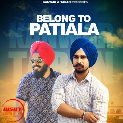 Belong to patiala Kanwar, Taran mp3 song ringtone, Belong to patiala Kanwar, Taran Ringtone Download - RiskyJatt.Com