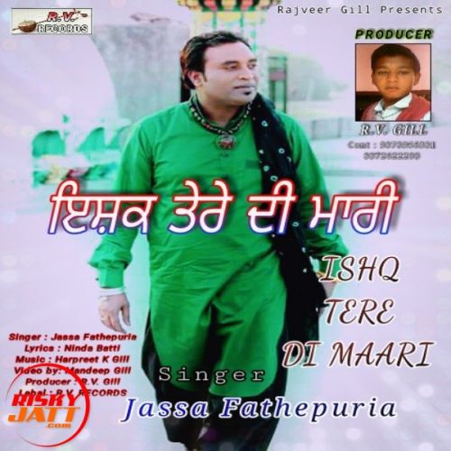 Ishq Tere Di Mari Jassa Fathepuria mp3 song ringtone, Ishq Tere Di Mari Jassa Fathepuria Ringtone Download - RiskyJatt.Com