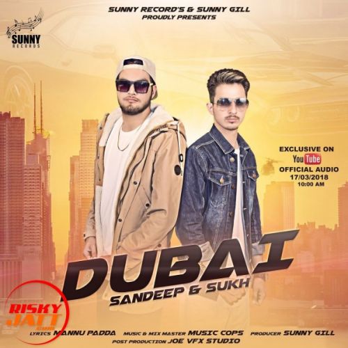 Dubai Sandeep Sukh mp3 song ringtone, Dubai Sandeep Sukh Ringtone Download - RiskyJatt.Com