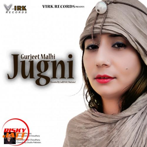 Jugni Gurjeet Malhi mp3 song ringtone, Jugni Gurjeet Malhi Ringtone Download - RiskyJatt.Com