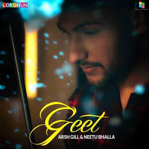 Geet Neetu Bhalla, Arsh Gill mp3 song ringtone, Geet Neetu Bhalla, Arsh Gill Ringtone Download - RiskyJatt.Com