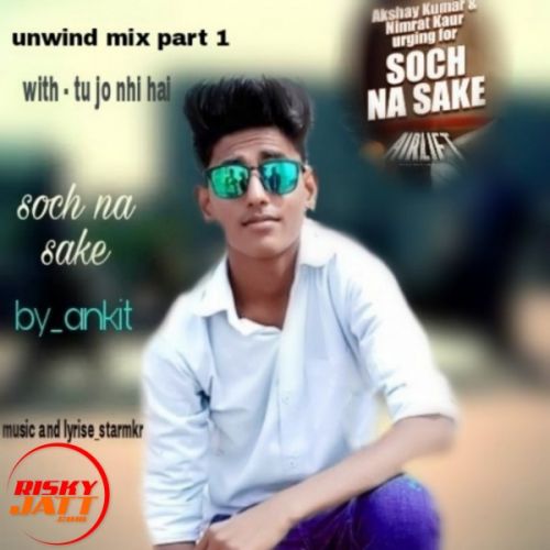 Soch Ankit mp3 song ringtone, Soch Ankit Ringtone Download - RiskyJatt.Com