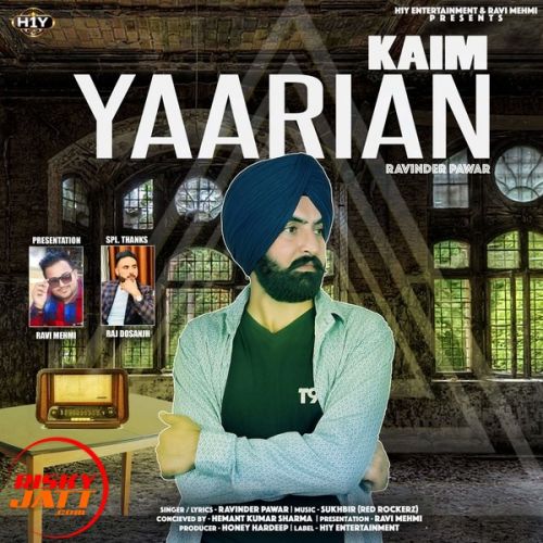 Kaim Yaarian Ravinder Pawar mp3 song ringtone, Kaim Yaarian Ravinder Pawar Ringtone Download - RiskyJatt.Com