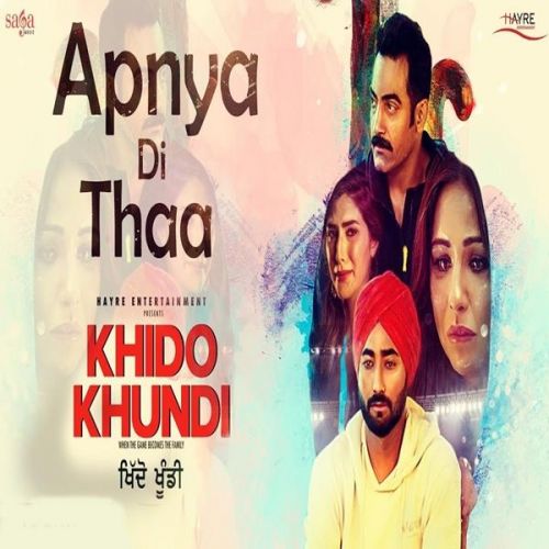 Apnya Di Thaa (Khido Khundi) Ranjit Bawa mp3 song ringtone, Apnya Di Thaa (Khido Khundi) Ranjit Bawa Ringtone Download - RiskyJatt.Com