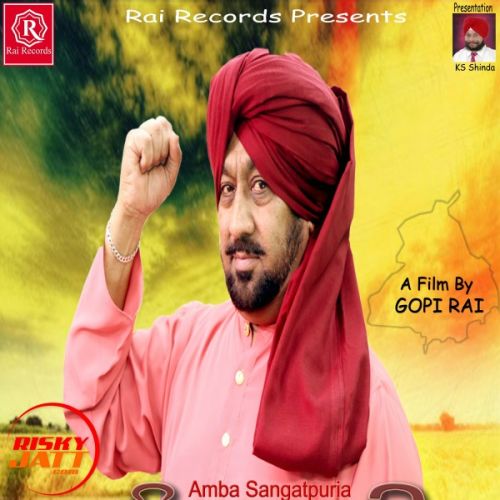 Punjabi Amba Sangatpuria mp3 song ringtone, Punjabi Amba Sangatpuria Ringtone Download - RiskyJatt.Com