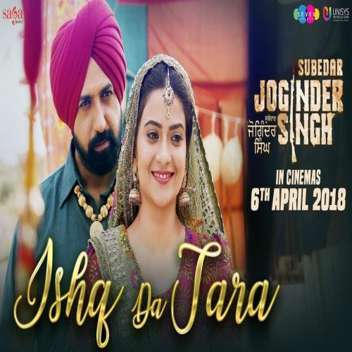 Ishq Da Tara (Subedar Joginder Singh) Gippy Grewal, Raman Romana mp3 song ringtone, Ishq Da Tara (Subedar Joginder Singh) Gippy Grewal, Raman Romana Ringtone Download - RiskyJatt.Com