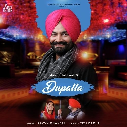 Dupatta Mani Dhaliwal mp3 song ringtone, Dupatta Mani Dhaliwal Ringtone Download - RiskyJatt.Com