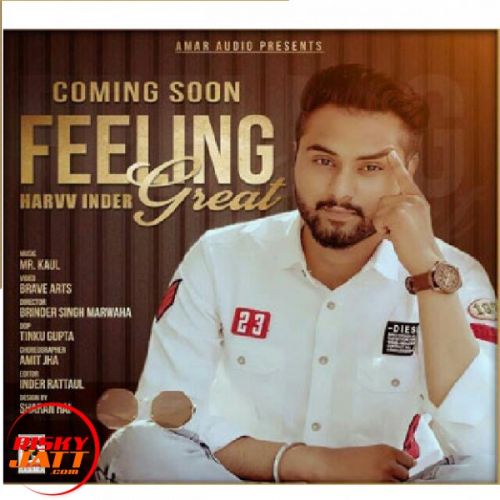 Feeling Great Harvv Inder mp3 song ringtone, Feeling Great Harvv Inder Ringtone Download - RiskyJatt.Com