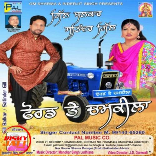 Ford Te Chamkila Gill Balkar, Satinder Gill mp3 song ringtone, Ford Te Chamkila Gill Balkar, Satinder Gill Ringtone Download - RiskyJatt.Com