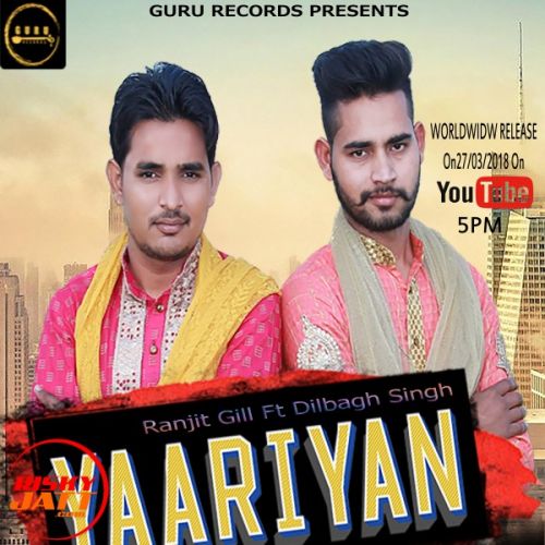 Yaariyan Ranjit Gill mp3 song ringtone, Yaariyan Ranjit Gill Ringtone Download - RiskyJatt.Com