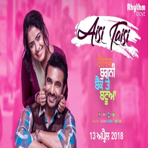 Aisi Taisi (Golak Bugni Bank Te Batua) Amrinder Gill mp3 song ringtone, Aisi Taisi (Golak Bugni Bank Te Batua) Amrinder Gill Ringtone Download - RiskyJatt.Com