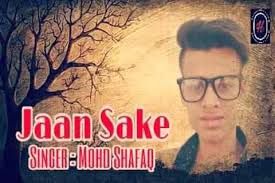 Jaan Sake Mohd Shafaq mp3 song ringtone, Jaan Sake Mohd Shafaq Ringtone Download - RiskyJatt.Com