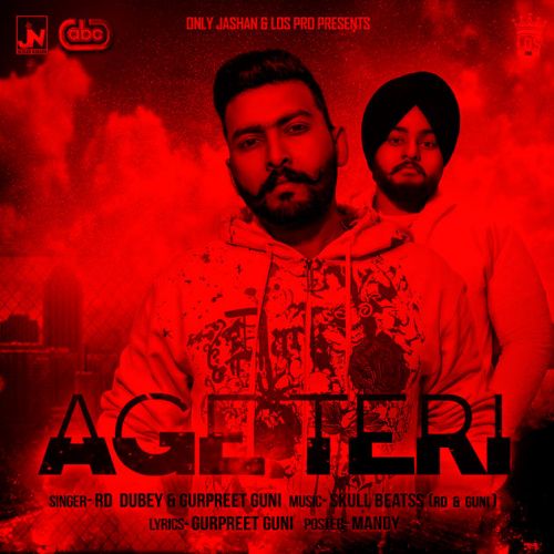 Age Teri RD Dubey, Gurpreet Guni mp3 song ringtone, Age Teri RD Dubey, Gurpreet Guni Ringtone Download - RiskyJatt.Com