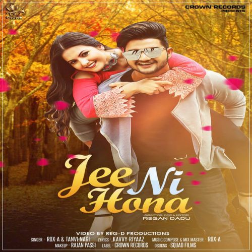 Jee Ni Hona Rox A, Tanvi Nagi mp3 song ringtone, Jee Ni Hona Rox A, Tanvi Nagi Ringtone Download - RiskyJatt.Com