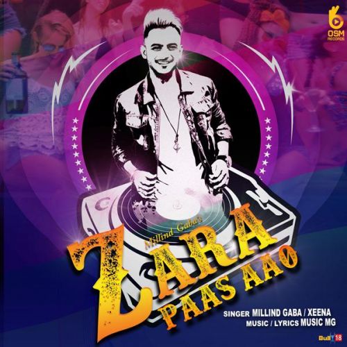 Zara Paas Aao Millind Gaba, Xeena mp3 song ringtone, Zara Paas Aao Millind Gaba, Xeena Ringtone Download - RiskyJatt.Com