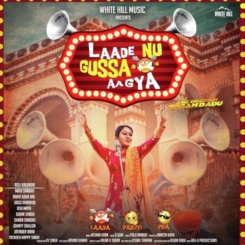 Laade Nu Gussa Aa Gya Afsana Khan mp3 song ringtone, Laade Nu Gussa Aa Gya Afsana Khan Ringtone Download - RiskyJatt.Com