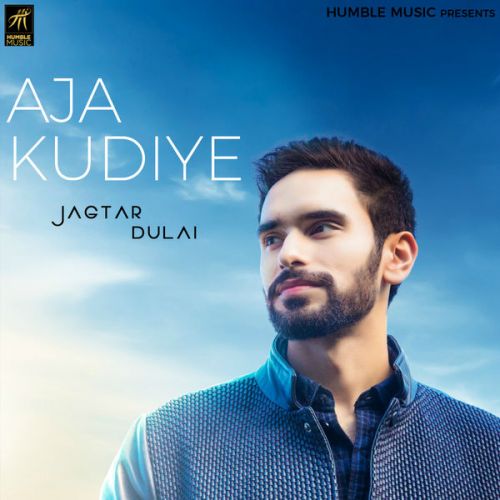 Aja Kudiye Jagtar Dulai mp3 song ringtone, Aja Kudiye Jagtar Dulai Ringtone Download - RiskyJatt.Com