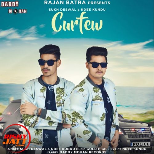 Curfew Sukh Deswal, Ndee Kundu mp3 song ringtone, Curfew Sukh Deswal, Ndee Kundu Ringtone Download - RiskyJatt.Com