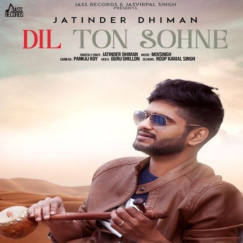 Dil Ton Sohne Jatinder Dhiman mp3 song ringtone, Dil Ton Sohne Jatinder Dhiman Ringtone Download - RiskyJatt.Com