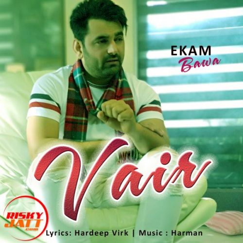 Vair Ekam Bawa mp3 song ringtone, Vair Ekam Bawa Ringtone Download - RiskyJatt.Com