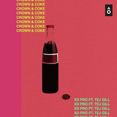 Crown And Coke XD Pro, Tej Gill mp3 song ringtone, Crown And Coke XD Pro, Tej Gill Ringtone Download - RiskyJatt.Com