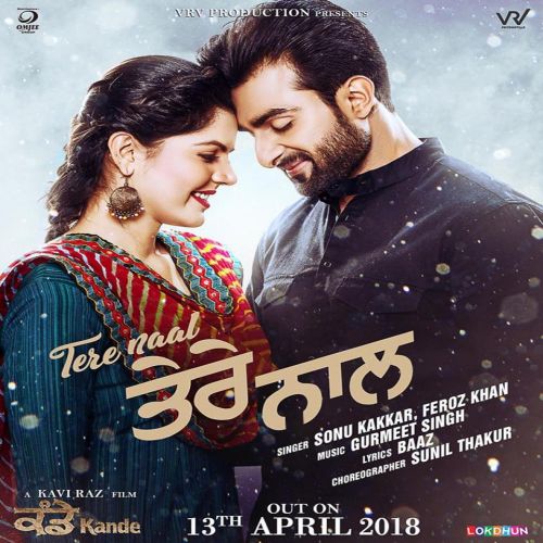 Tere Naal (Kande) Feroz Khan, Sonu Kakkar mp3 song ringtone, Tere Naal (Kande) Feroz Khan, Sonu Kakkar Ringtone Download - RiskyJatt.Com