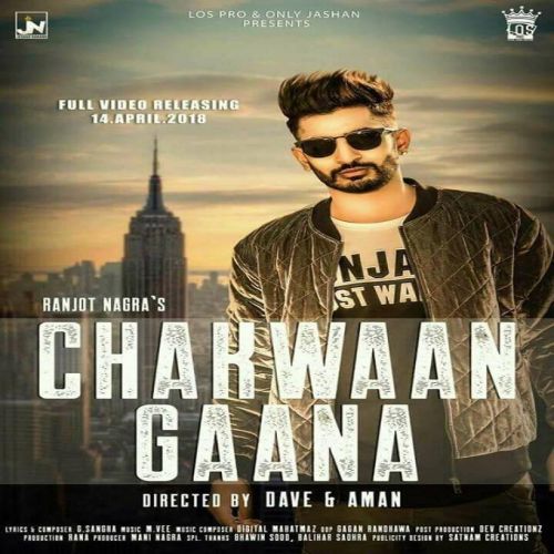 Chakwaan Gaana Ranjot Nagra mp3 song ringtone, Chakwaan Gaana Ranjot Nagra Ringtone Download - RiskyJatt.Com