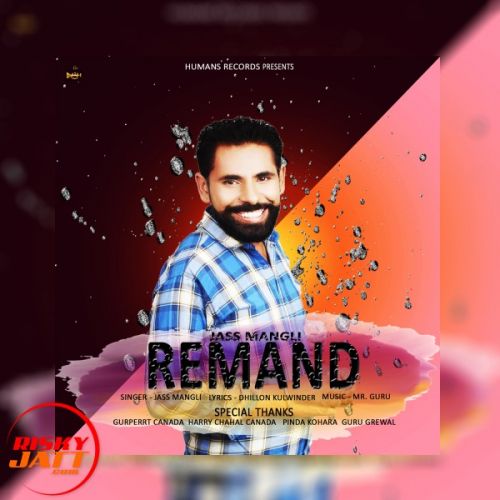 Remand Jass Mangli mp3 song ringtone, Remand Jass Mangli Ringtone Download - RiskyJatt.Com