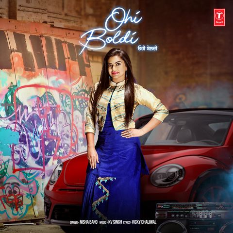 Ohi Boldi Nisha Bano mp3 song ringtone, Ohi Boldi Nisha Bano Ringtone Download - RiskyJatt.Com