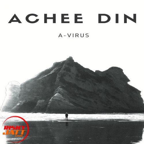 Achee Din A-Virus mp3 song ringtone, Achee Din A-Virus Ringtone Download - RiskyJatt.Com