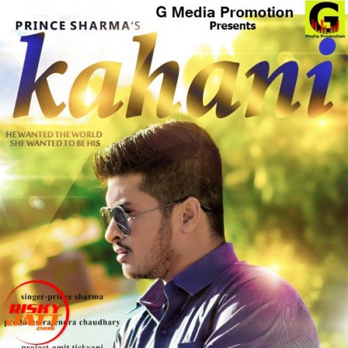 Kahani Prince Sharma mp3 song ringtone, Kahani Prince Sharma Ringtone Download - RiskyJatt.Com